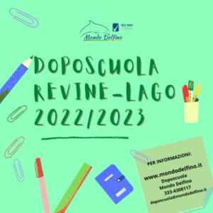 Doposcuola Revine Lago 2023 - Società Mondo Delfino Cooperativa Sociale - Servizi Educativi