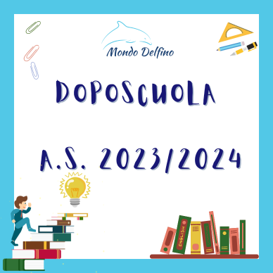 Doposcuola 2023-24 - Società Mondo Delfino Cooperativa Sociale - Servizi Educativi