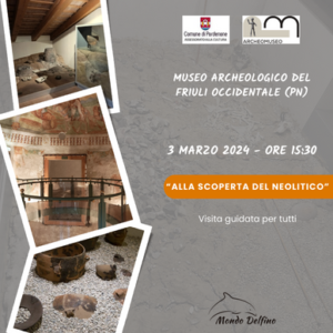 Museo Archeologico - VG _Alla scoperta del Neolitico_ 03_03_2024 - Società Mondo Delfino Cooperativa Sociale - Musei
